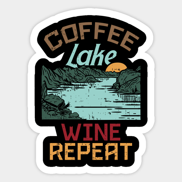 Funny Lake Shirts Coffee Wine Lover Gift Sticker by biNutz